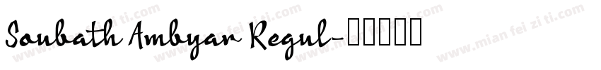 Soubath Ambyar Regul字体转换